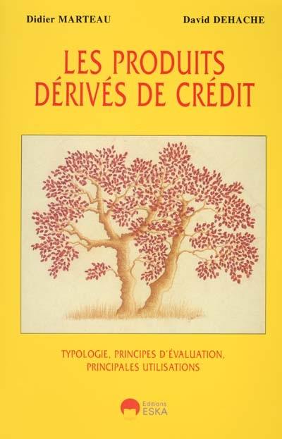 Les produits dérivés de crédit