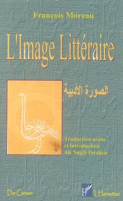 L'image littéraire : position du problème, quelques définitions