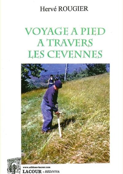 Voyage à pied à travers les Cévennes