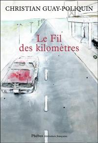 Le fil des kilomètres