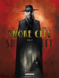 Smoke city. Vol. 2