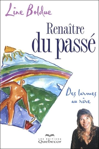 Renaître du passé : larmes au rire