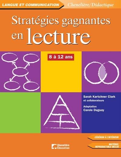 Stratégies gagnantes en lecture : 8 à 12 ans