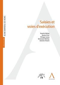 Saisies et voies d'exécution : actes du colloque du 29 octobre 2020