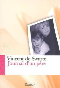 Journal d'un père : pour mes enfants quand ils seront grands : récit