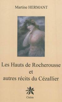 Les Hauts de Rocherousse : et autres récits du Cézallier