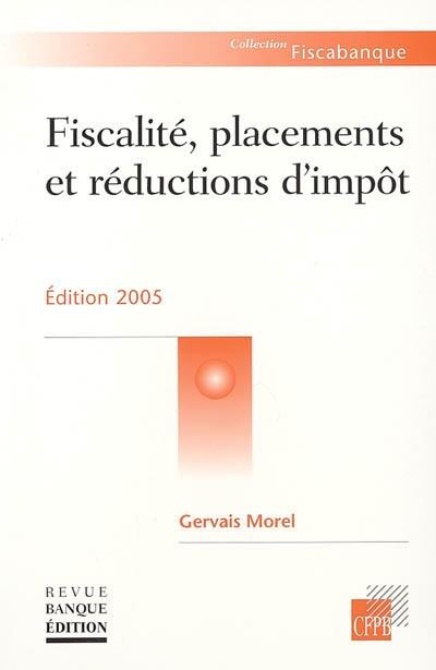 Fiscalité, placements et réductions d'impôt