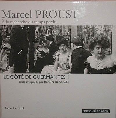 A la recherche du temps perdu. Vol. 6. Le côté de Guermantes 2