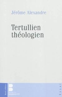 Tertullien théologien