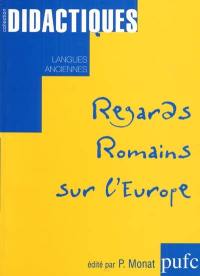 Regards romains sur l'Europe