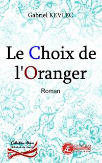 Le choix de l'oranger