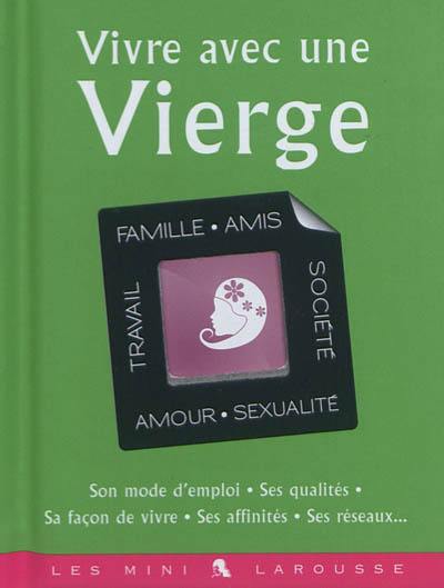 Vivre avec une Vierge