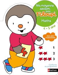 Ma moyenne section avec T'choupi 4-5 ans : maths