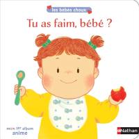 Tu as faim, bébé ?