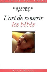 L'art de nourrir les bébés