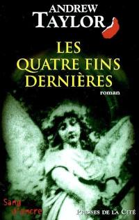 Requiem pour un ange. Vol. 1. Les quatre fins dernières