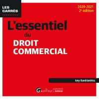 L'essentiel du droit commercial : 2020-2021