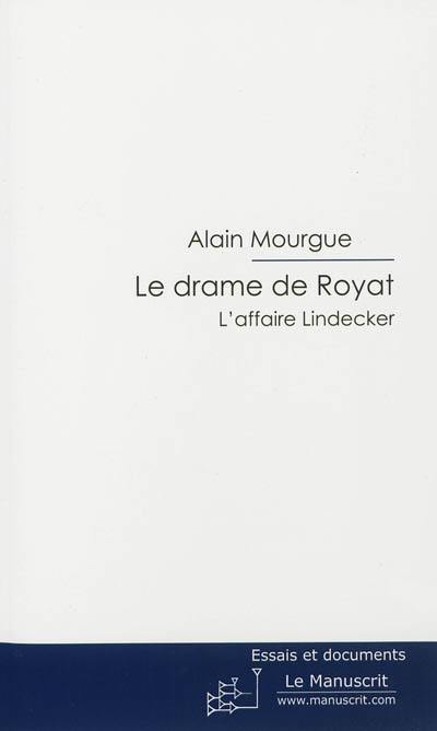 Le drame de Royat : l'affaire Lindecker : document