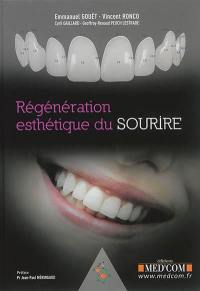 Régénération esthétique du sourire