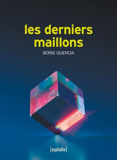 Les derniers maillons