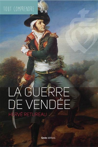 La guerre de Vendée