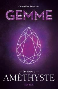 Gemme. Vol. 2. Améthyste