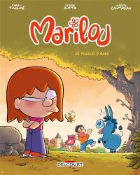 Marilou. Vol. 2. Le voleur d'amis