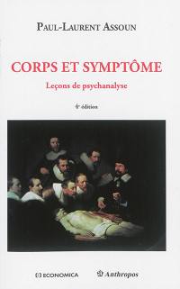 Leçons de psychanalyse. Vol. 2. Corps et symptômes