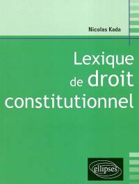 Lexique de droit constitutionnel