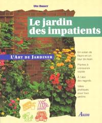 Le jardin des impatients