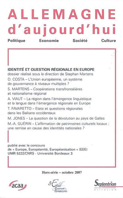 Allemagne d'aujourd'hui, hors-série. Identité et question régionale en Europe