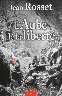 L'aube de la liberté