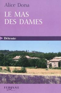 Le mas des Dames