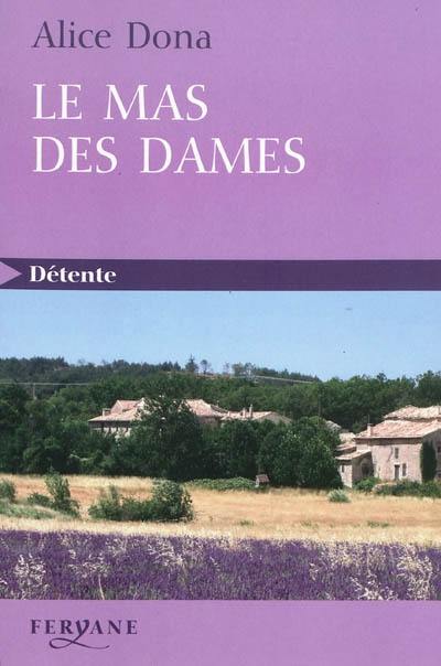 Le mas des Dames