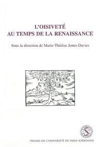 L'oisiveté au temps de la Renaissance