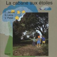 La cabane aux étoiles