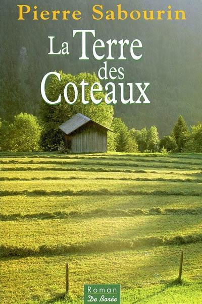 La terre des coteaux