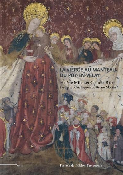 La Vierge au manteau du Puy-en-Velay : un chef-d'oeuvre du gothique international (vers 1400-1410)