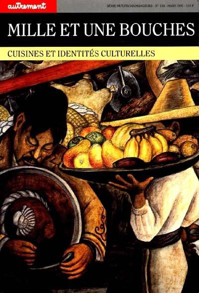 Mille et une bouches : cuisines et identités culturelle