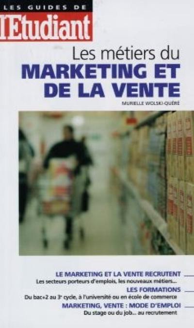 Les métiers du marketing et de la vente