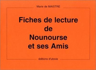 Fiches de lecture de Nounourse et ses amis