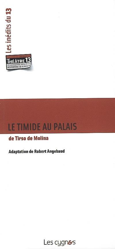 Le timide au palais