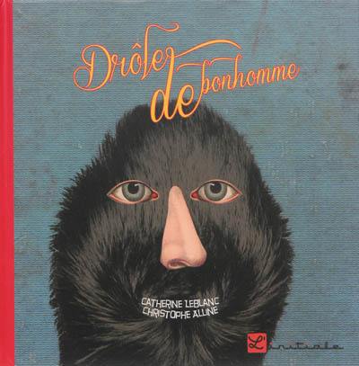 Drôle de bonhomme