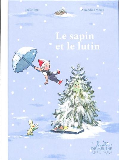 Le sapin et le lutin