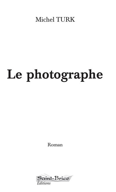 Le photographe