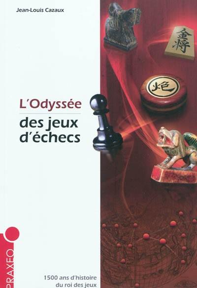 L'odyssée des jeux d'échecs