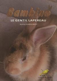 Bambino, le gentil lapereau