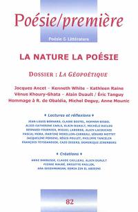 Poésie première, n° 82. La nature, la poésie