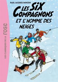 Les six compagnons. Vol. 2. Les six compagnons et l'homme des neiges