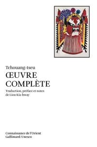 Oeuvre complète de Tchouang-tseu